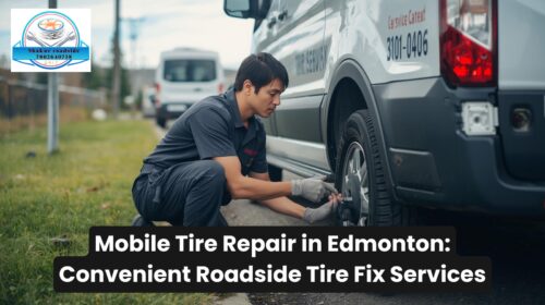 mobile tire repair Edmonton roadside service technician fixing flat tire